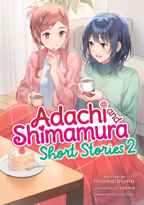 Adachi And Shimamura: Short Stories 2 (Light Novel) Pre-order Adachi And Shimamura: Short Stories 2 (Light Novel) Pre-order
