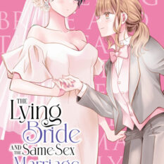 The Lying Bride And The Same-Sex Marriage Debate Vol. 2 Pre-order