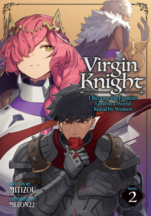 Virgin Knight: I Became The Frontier Lord In A World Ruled By Women (Light Novel) Vol. 2 Pre-order Virgin Knight: I Became The Frontier Lord In A World Ruled By Women (Light Novel) Vol. 2 Pre-order