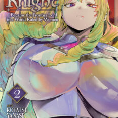 Virgin Knight: I Became The Frontier Lord In A World Ruled By Women (Manga) Vol. 2 Pre-order