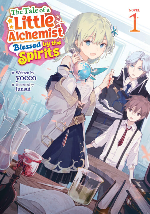 The Tale Of A Little Alchemist Blessed By The Spirits (Light Novel) Vol. 1 Pre-order The Tale Of A Little Alchemist Blessed By The Spirits (Light Novel) Vol. 1 Pre-order