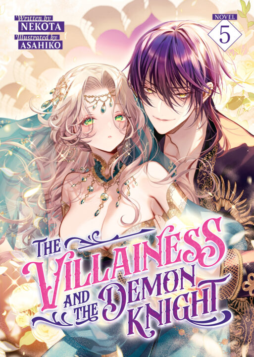 The Villainess And The Demon Knight (Light Novel) Vol. 5 Pre-order The Villainess And The Demon Knight (Light Novel) Vol. 5 Pre-order